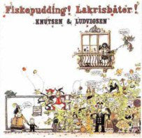 Knutsen & Ludvigsen - Fiskepudding! Lakrisbåter! (VINYL SECOND-HAND)