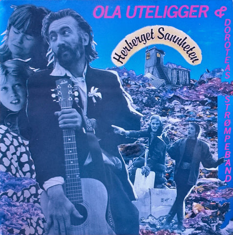 Ola Uteligger & Doroteas Strømpeband- Herberget Sannheten (VINYL SECOND-HAND)