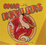 Omar And The Howlers - Big Leg Beat (VINYL SECOND-HAND)