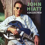 John Hiatt - Collected - 2LP (VINYL)