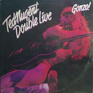 Ted Nugent - Double Live Gonzo (VINYL SECOND-HAND)