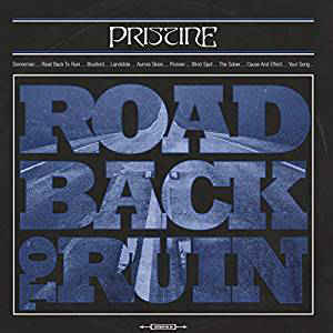 Pristine - Road Back To Ruin (VINYL)