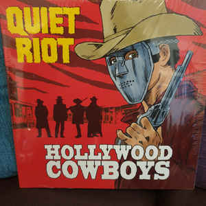 Quiet Riot - Hollywood Cowboys (VINYL)