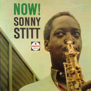 Sonny Stitt - NOW! (VINYL SECOND-HAND)