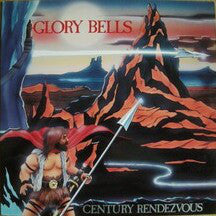 Glory Bells - Century Rendezvous (VINYL SECOND-HAND)