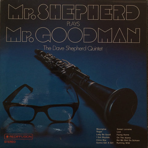 The Dave Shepherd Quintet - Mr. Shepherd Plays Mr. Goodman (VINYL SECOND-HAND)