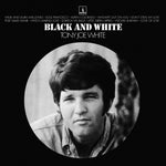 Tony Joe White - Black And White (VINYL)