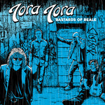Tora Tora - Bastards Of Beale (VINYL)