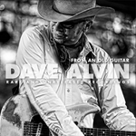Dave Alvin - From An Old Guitar: Rare And Unreleased Recordings - 2LP (VINYL)