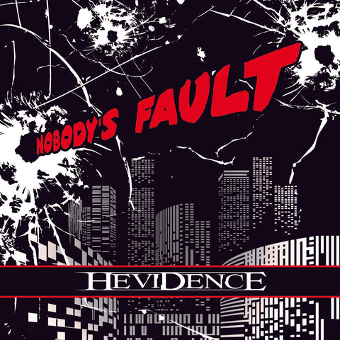 Hevidence - Nobody's Fault(CD)