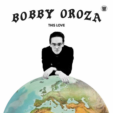 Bobby Oroza - This Love(VINYL)