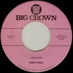 Bobby Oroza - Lonely Girl b/w Alone Again(7'')