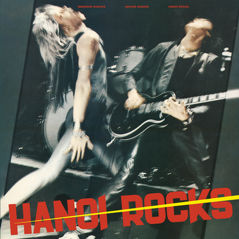 Hanoi Rocks - Bangkok Shocks, Saigon Shakes, Hanoi Rocks (VINYL)