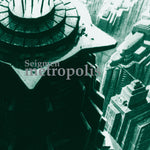 Seigmen - Metropolis - 2LP (VINYL)